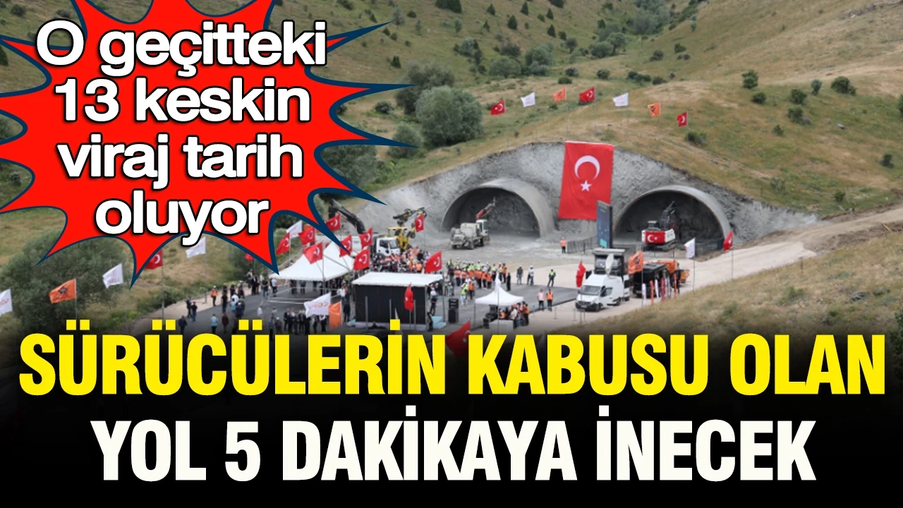 O geçitteki 13 keskin viraj tarih oluyor: Sürücülerin kabusu olan yol 5 dakikaya inecek