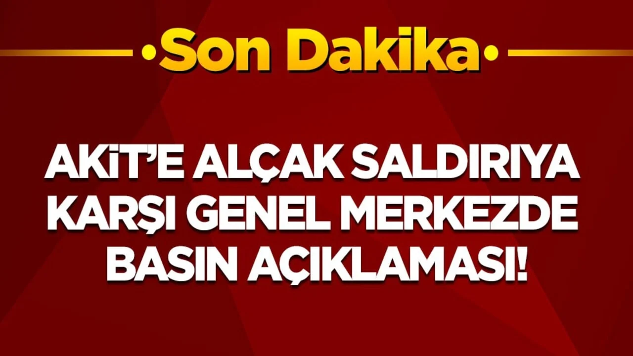 Son dakika! Akit'e alçak saldırı basın açıklaması ile protesto ediliyor