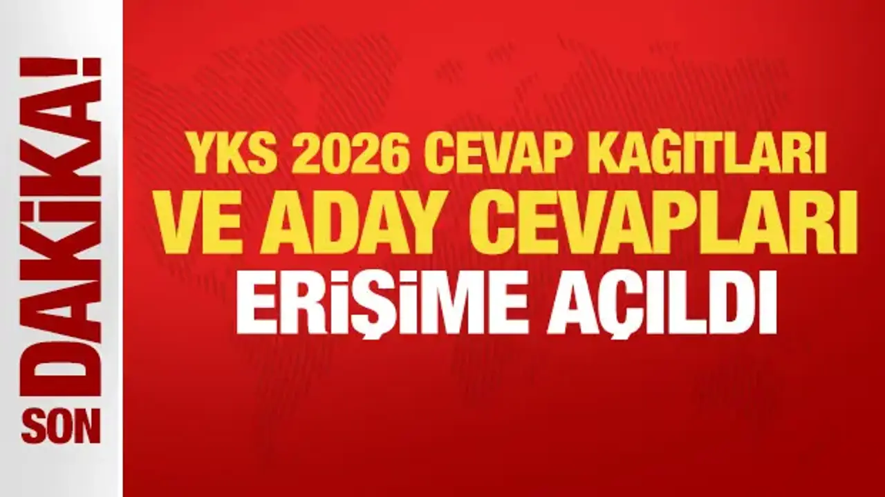 YKS 2026 cevap kağıtları ve aday cevapları erişime açıldı