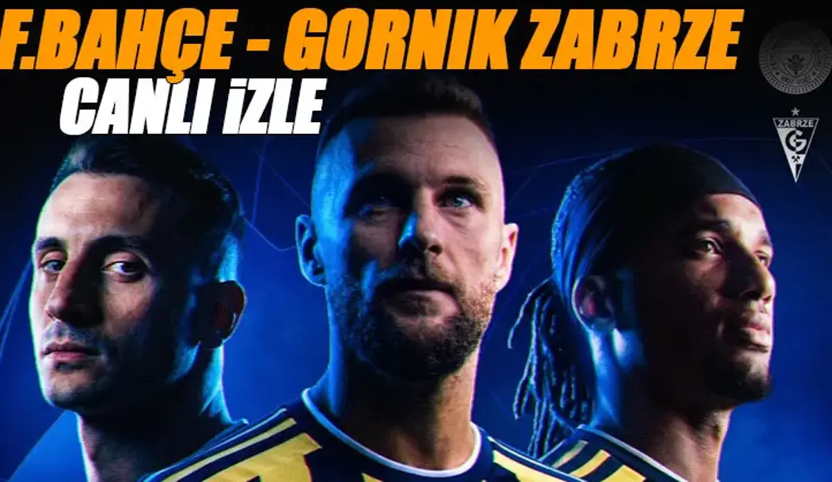 Fenerbahçe - Gornik Zabrze maçı canlı izle | FB GORNIK maçı şifresiz (Şampiyonlar Ligi 2. ön eleme turu)