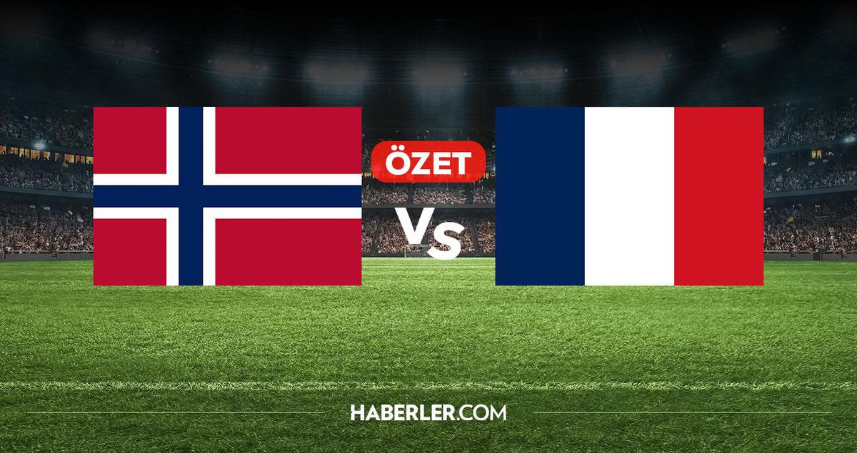 Norveç Fransa maç özeti ve golleri! (ÖZET) Norveç Fransa kaç kaç bitti, golleri kim attı?