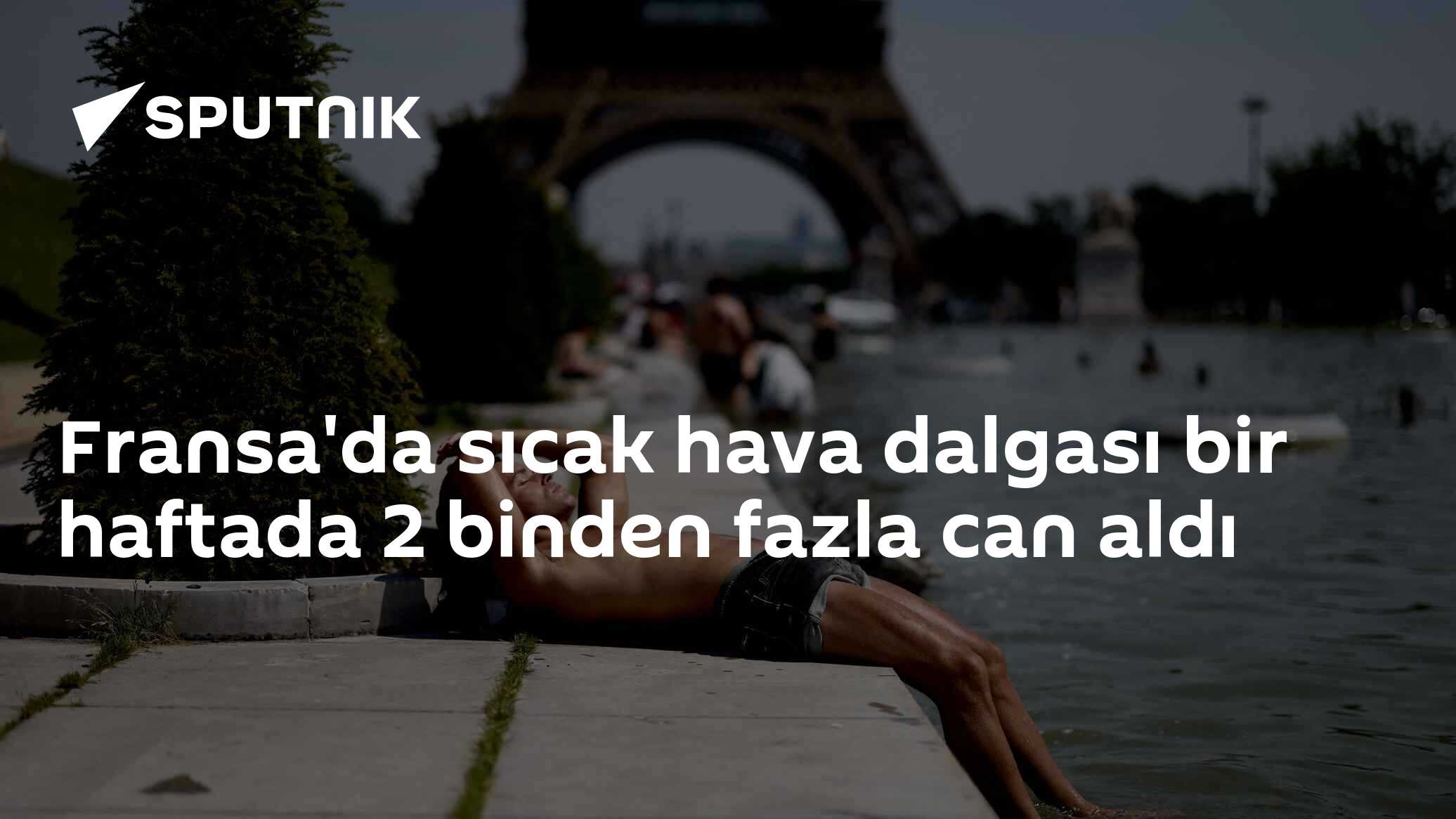 Fransa'da sıcak hava dalgası bir haftada 2 binden fazla can aldı