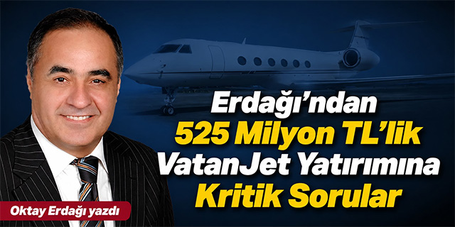 VATANJET: KAMUNUN JETİ Mİ, KAMU KAYNAKLARININ YANLIŞ ÖNCELİĞİ Mİ?