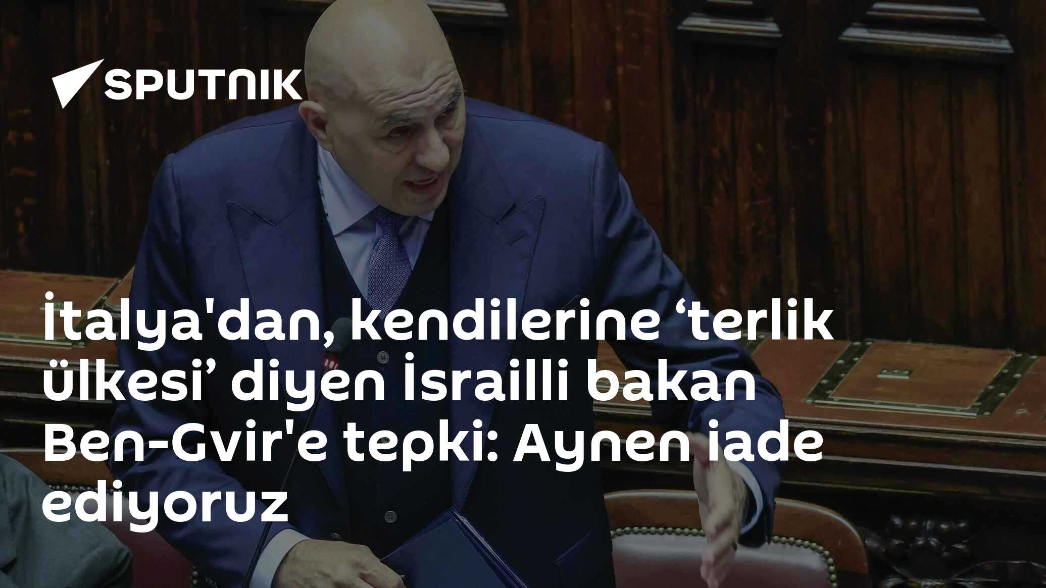 İtalya'dan, kendilerine ‘terlik ülkesi’ diyen İsrailli bakan Ben-Gvir'e tepki: Aynen iade ediyoruz