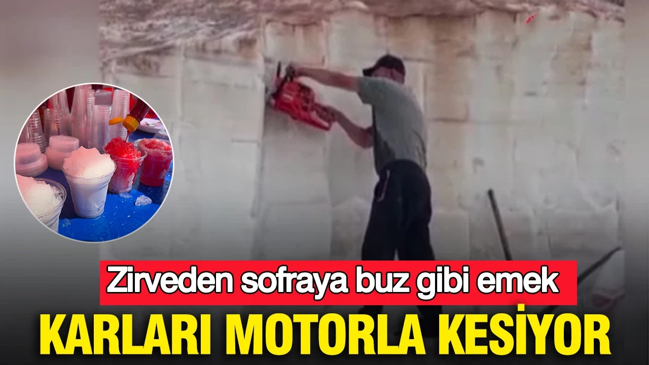 Karları motorla kesiyor: Torosların zirvesinden gelen lezzet
