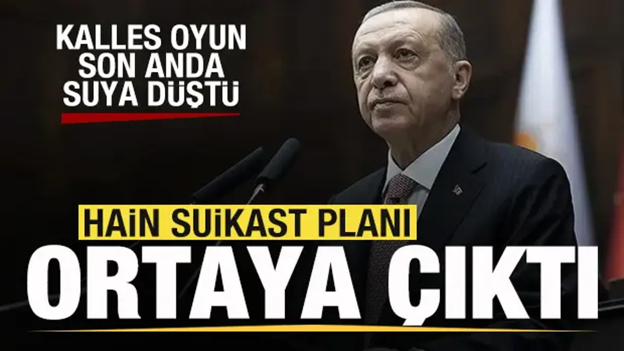 Hainlerin kalleş oyunu yıllar sonra ortaya çıktı! Başkan Erdoğan'a suikast planı