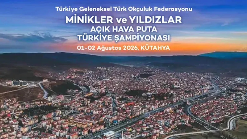 Minikler ve Yıldızlar Açık Hava Puta Türkiye Şampiyonası Kütahya'da yapılacak