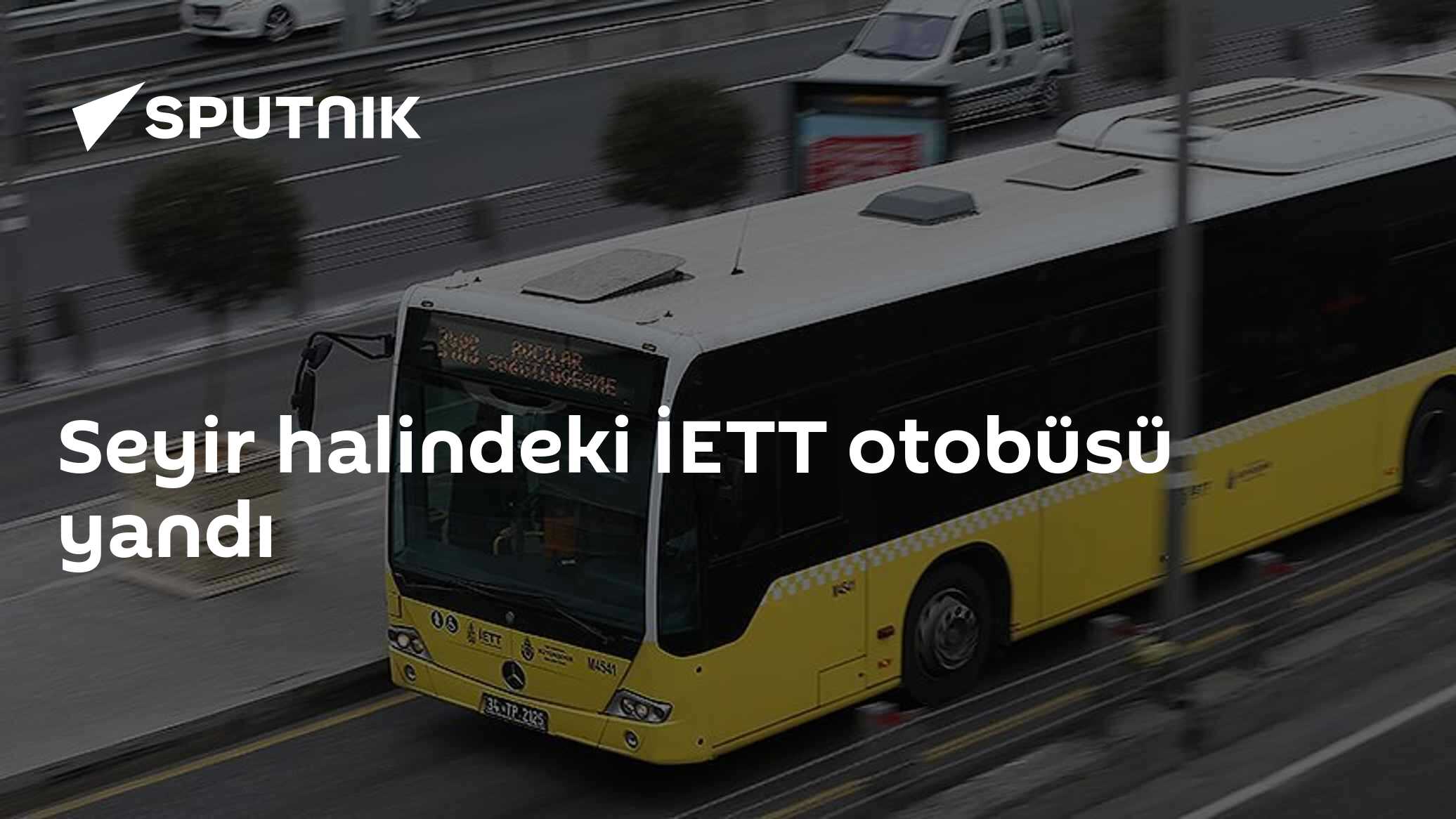 Seyir halindeki İETT otobüsü yandı