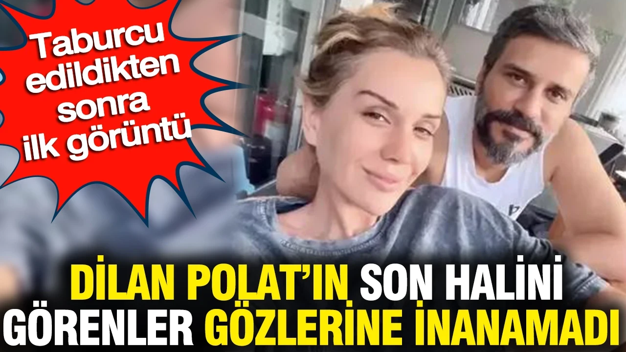 Dilan Polat'ın son halini görenler gözlerine inanamadı: Taburcu edildikten sonra ilk görüntü