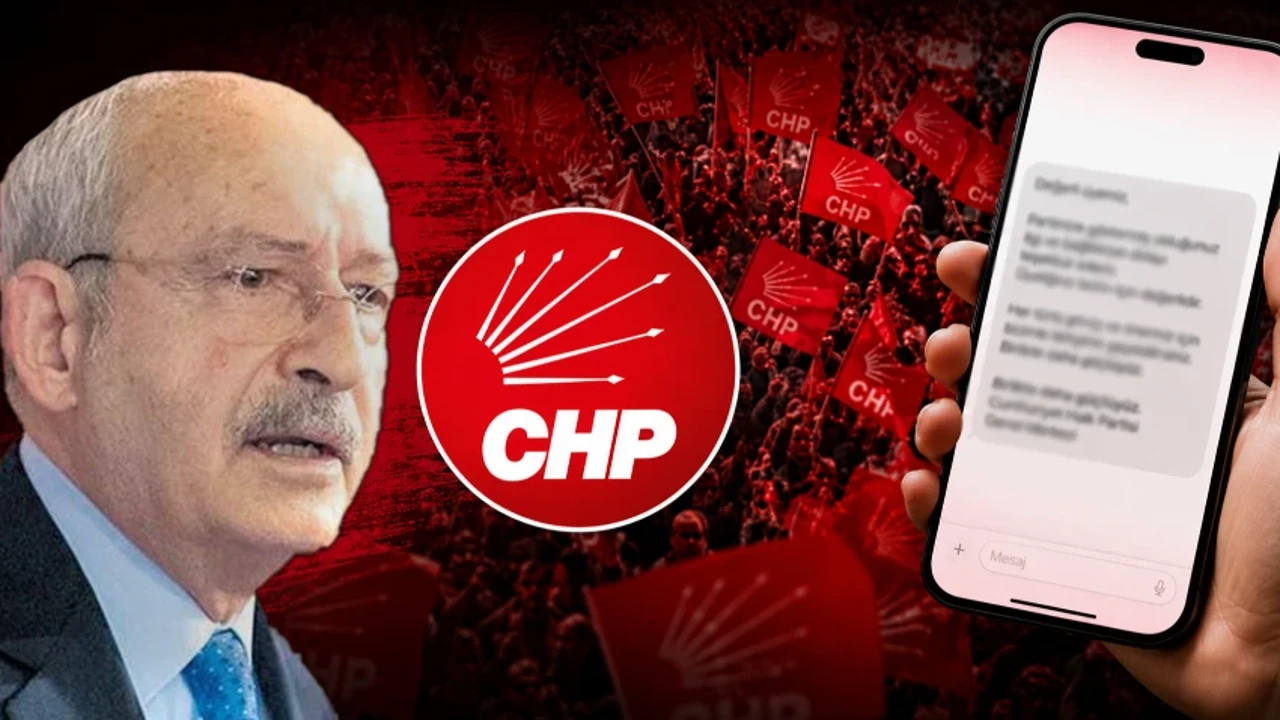 CHP'lilerin telefonlarına bu mesaj gönderildi