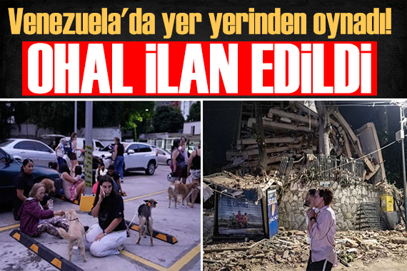Venezuela'da yer yerinden oynadı! Depremin ardından OHAL ilan edildi