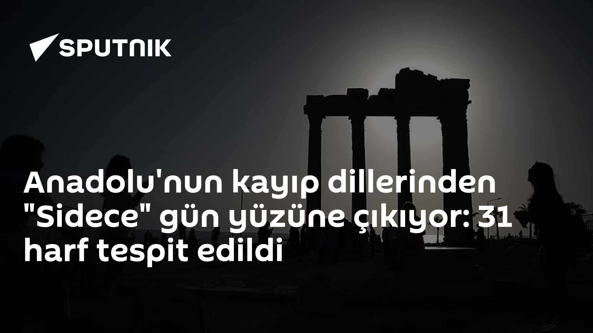 Anadolu'nun kayıp dillerinden "Sidece" gün yüzüne çıkıyor: 31 harf tespit edildi