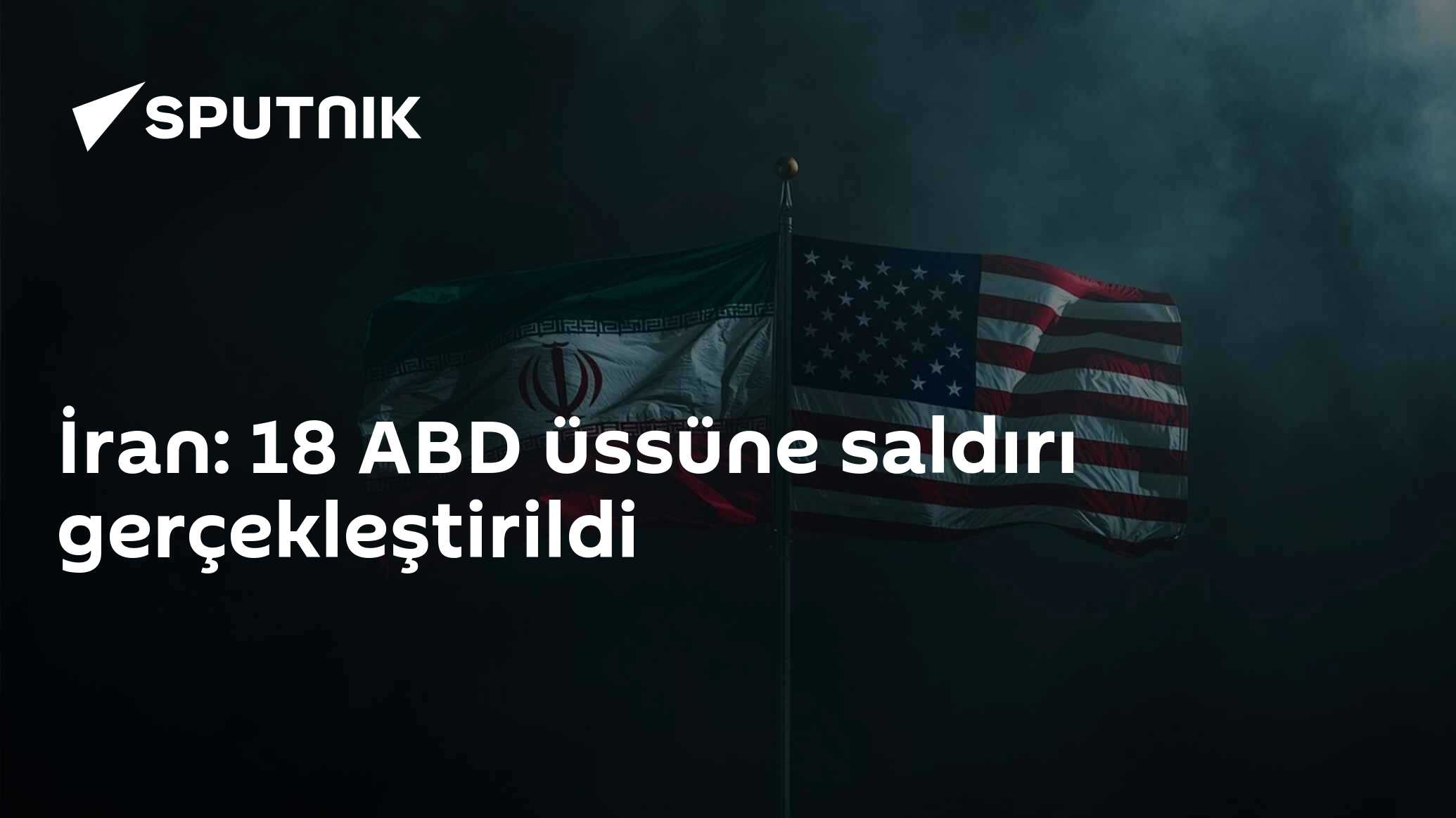 İran: 18 ABD üssüne saldırı gerçekleştirildi