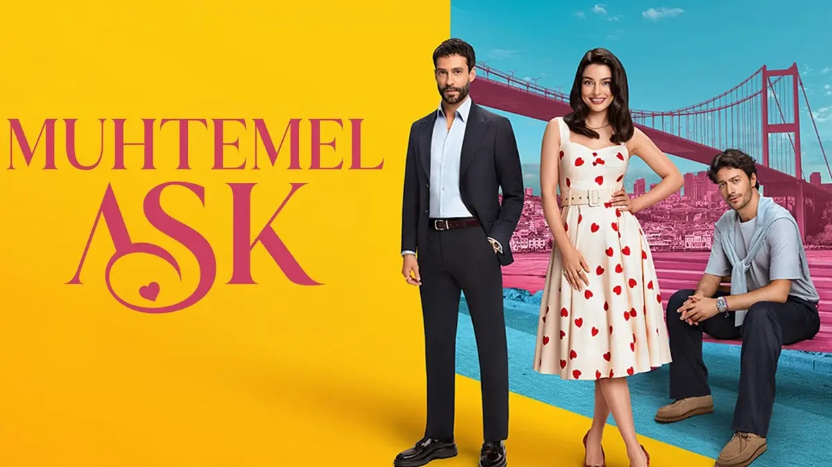 Muhtemel Aşk dizisi ne zaman başlayacak" Dizinin konusu ne, oyuncuları kimler"