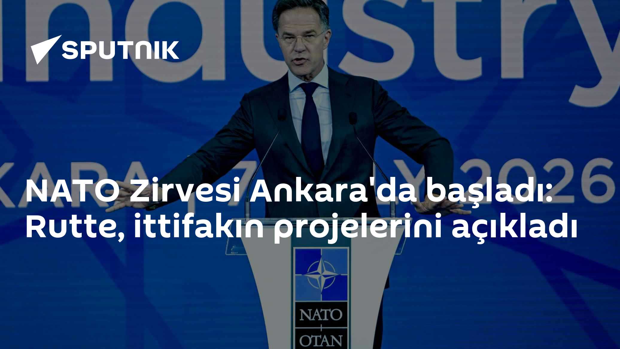 NATO Zirvesi Ankara'da başladı: Rutte, ittifakın projelerini açıkladı