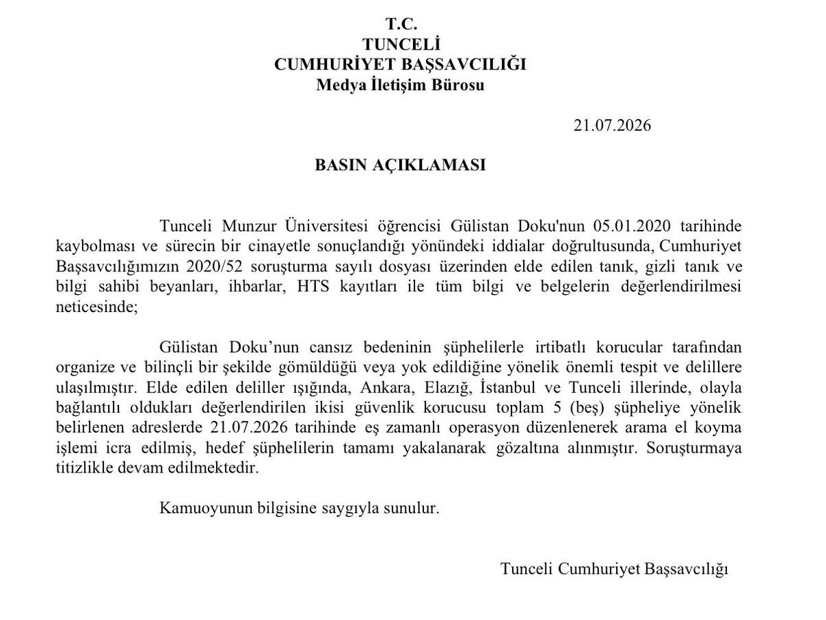Tunceli Cumhuriyet Başsavcılığı: "Gülistan Doku'nun cansız bedeninin şüphelilerle irtibatlı korucular tarafından organiz..