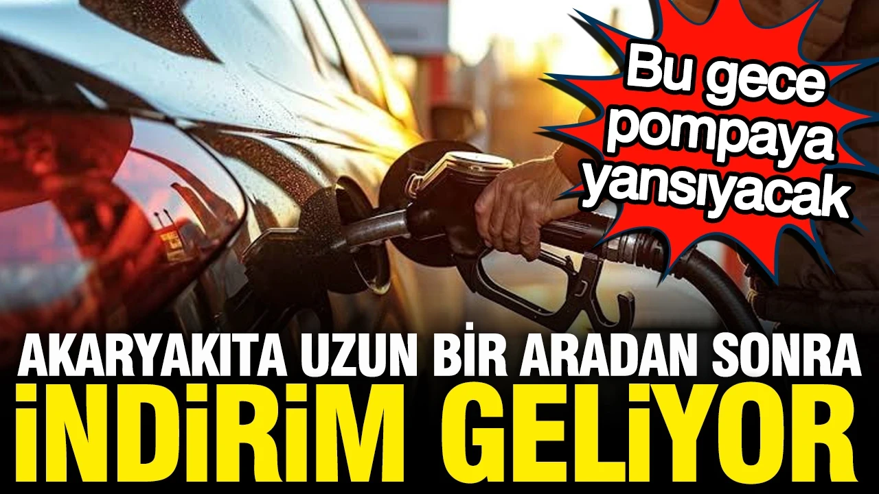 Motorine uzun bir aradan sonra indirim gelecek: Tabelalar bu gece değişiyor
