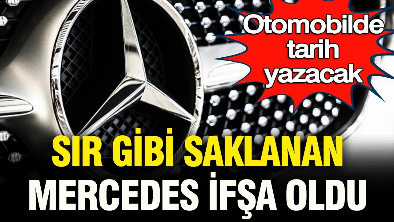 Otomobilde tarih yazacak: Sır gibi saklanan Mercedes ifşa oldu