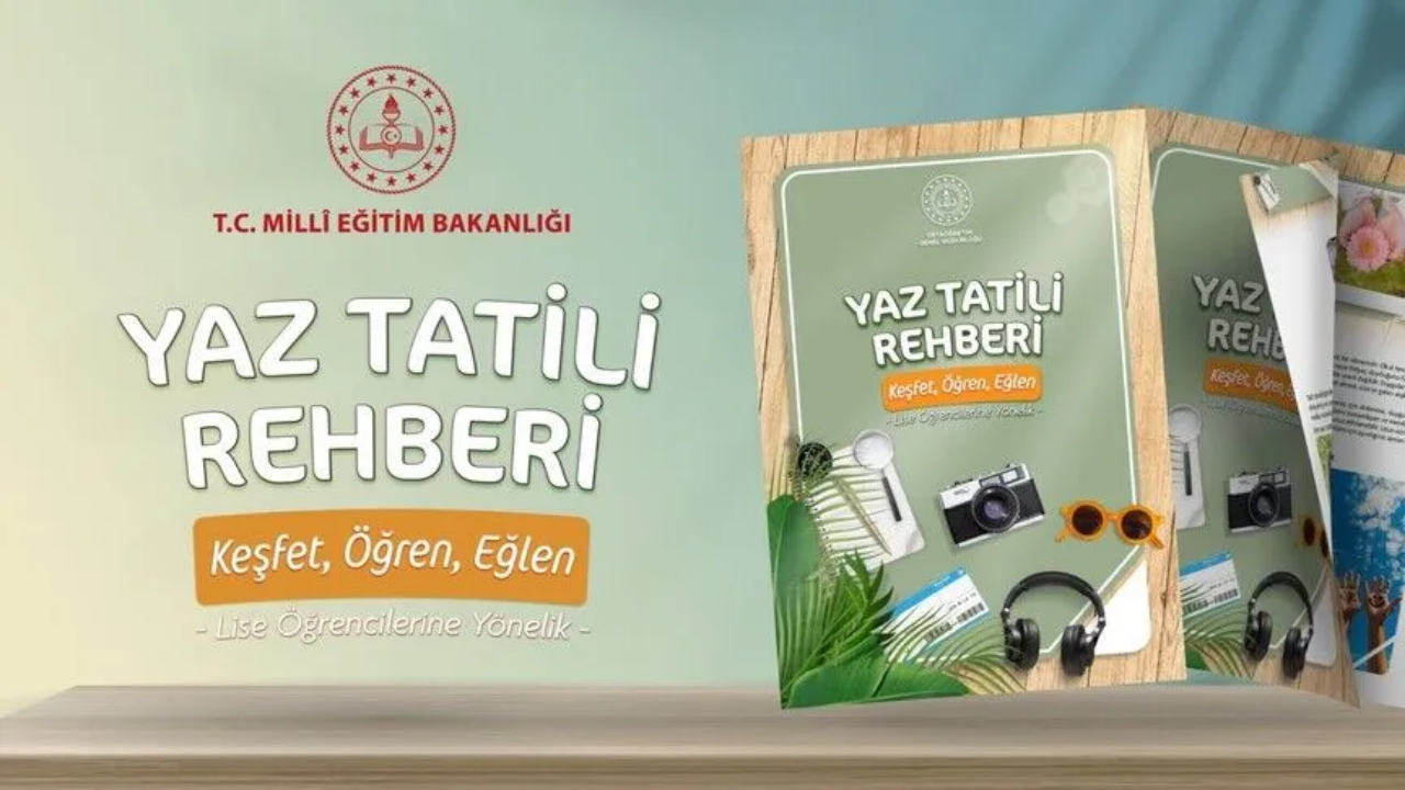 MEB ortaöğretim öğrencileri için 'Yaz Tatili Rehberi' yayımladı