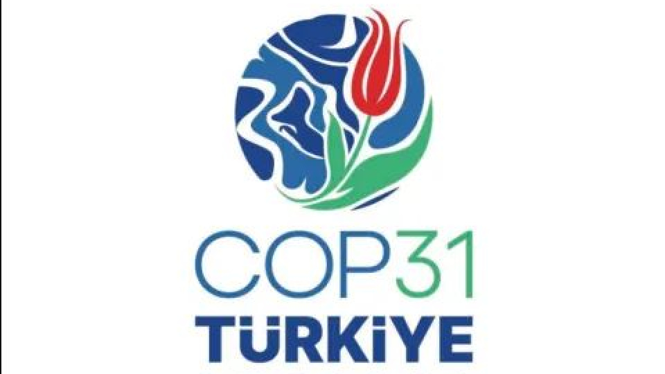 Antalya'da COP31 hazırlığı: İklim diplomasisinin yeni merkezi Türkiye