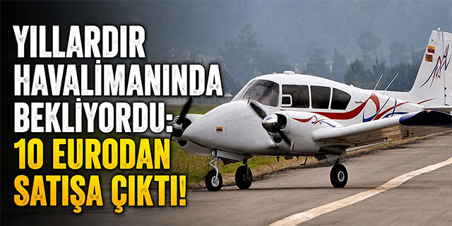 Yıllardır Havalimanında Bekliyordu: 10 Eurodan Satışa Çıktı!