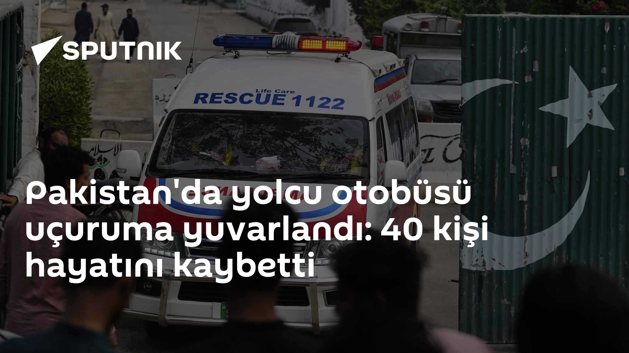 Pakistan'da yolcu otobüsü uçuruma yuvarlandı: 40 kişi hayatını kaybetti