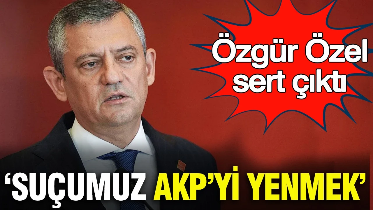 Özgür Özel’den 'Mutlak Butlan' kararına sert yanıt: 'Suçumuz AKP’yi yenmek'
