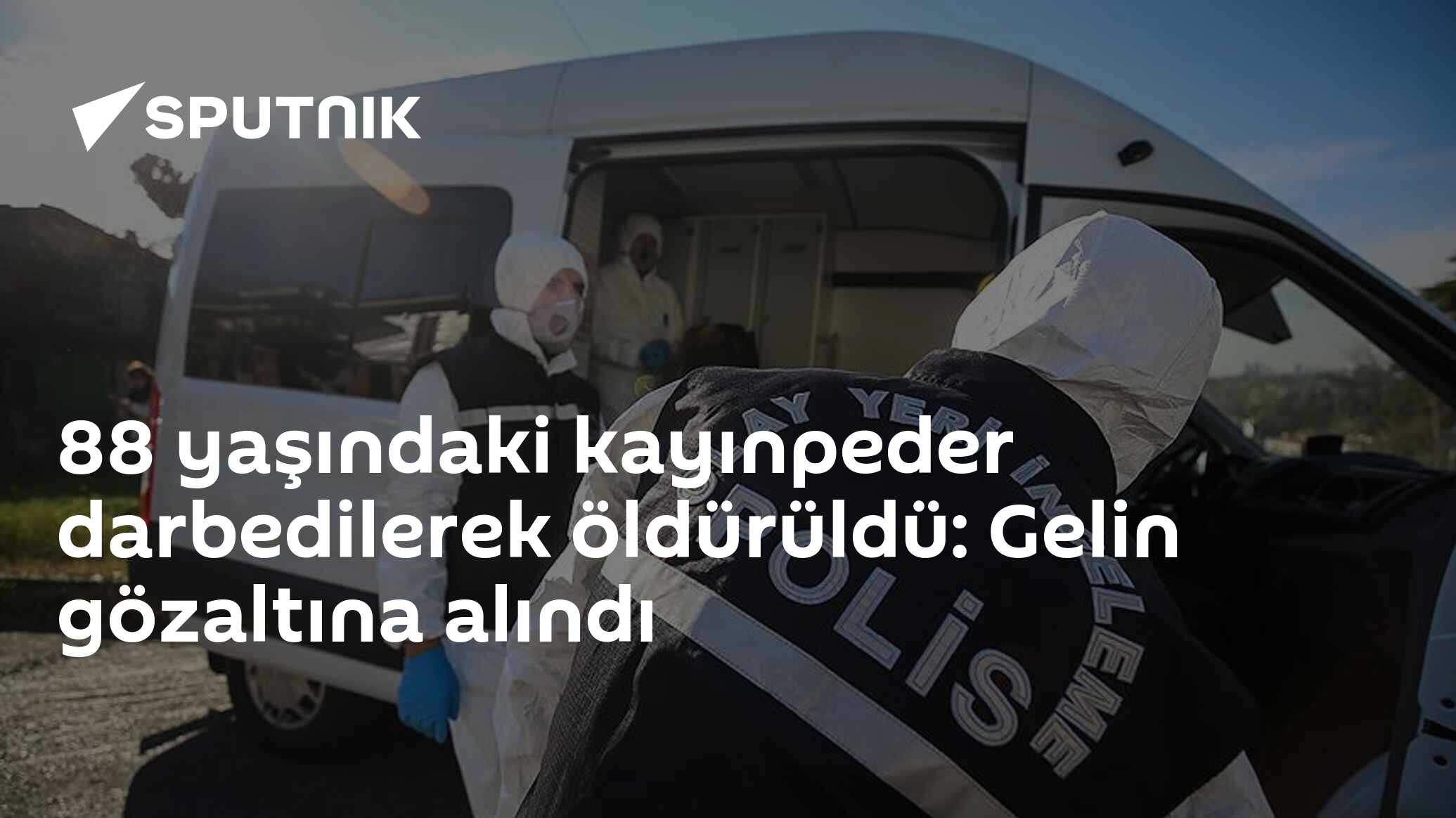 88 yaşındaki kayınpeder darbedilerek öldürüldü: Gelin gözaltına alındı