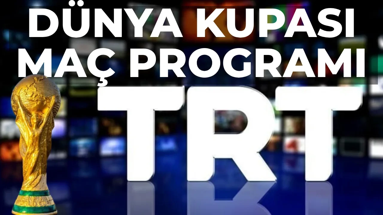 TRT Dünya Kupası maç programı 11-12-13-14-15-16 Haziran 2026: Dünya Kupası maçları hangi kanalda, şifresiz mi yayınlanacak? Dünya Kupası maçları, tarihleri, saati ve fikstürü