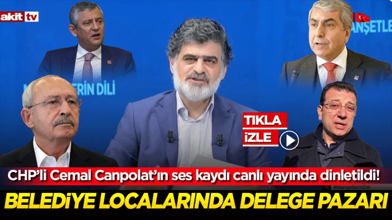 CHP’li Cemal Canpolat’ın ses kaydı canlı yayında dinletildi! Belediye localarında delege pazarı