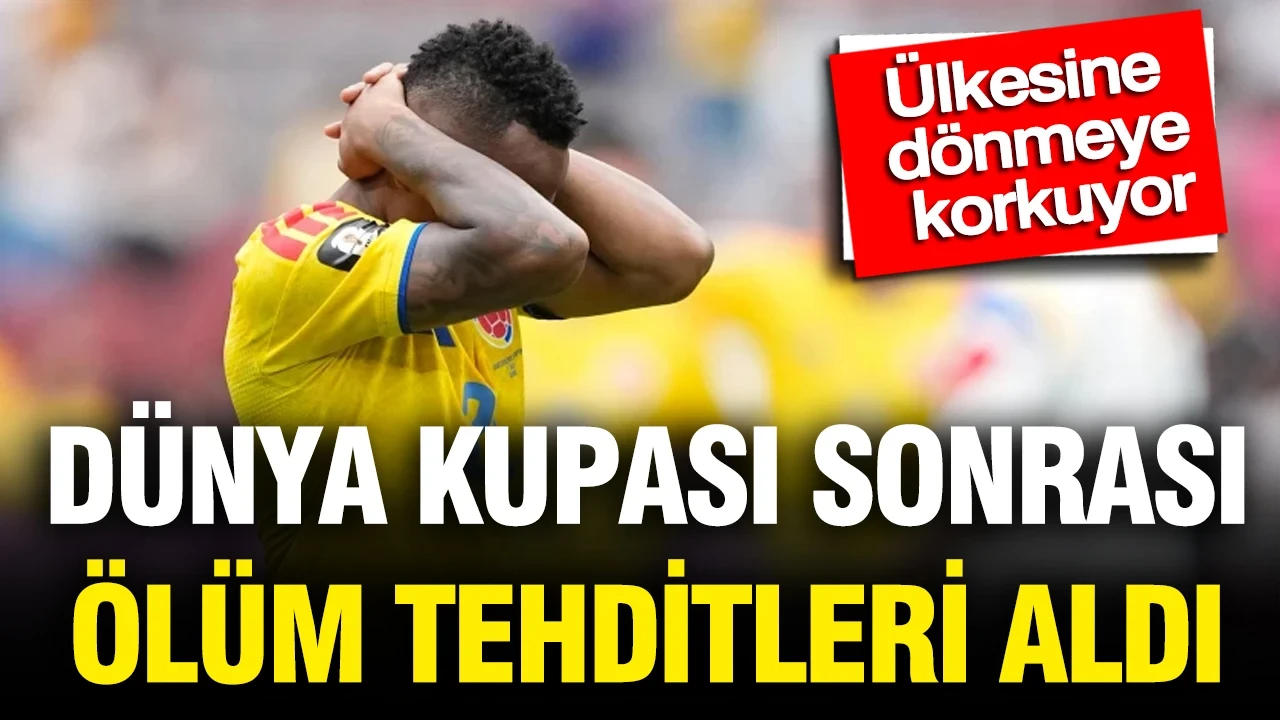 Dünya Kupası sonrası ölüm tehditleri aldı: Ülkesine dönmeye korkuyor