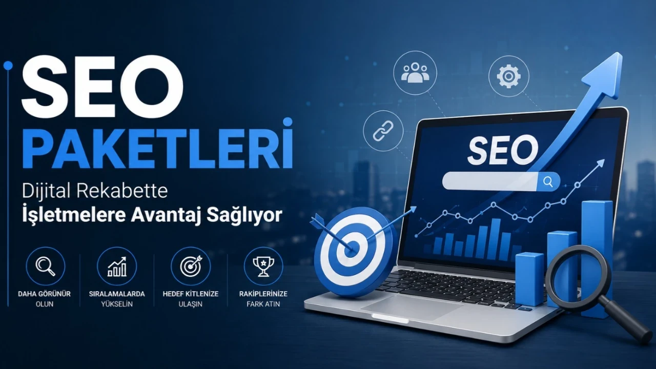 SEO Paketleri Dijital Rekabette İşletmelere Avantaj Sağlıyor
