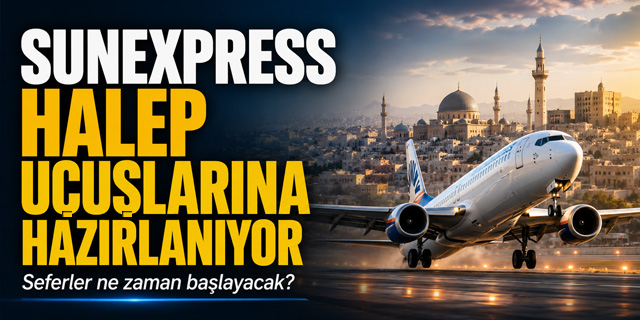 SunExpress'in yeni rotası belli oldu... Uçuşlar ne zaman başlayacak?