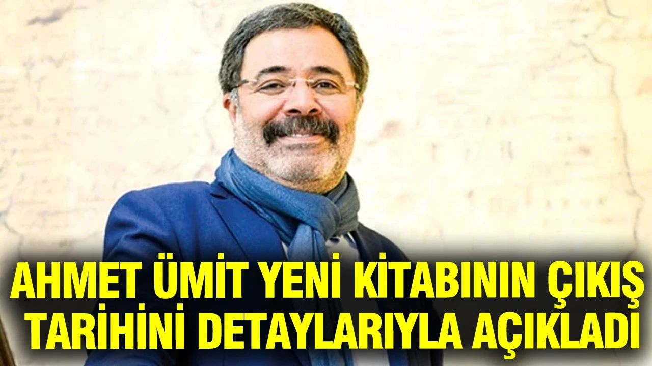 Ahmet Ümit yeni kitabının çıkış tarihini detaylarıyla açıkladı