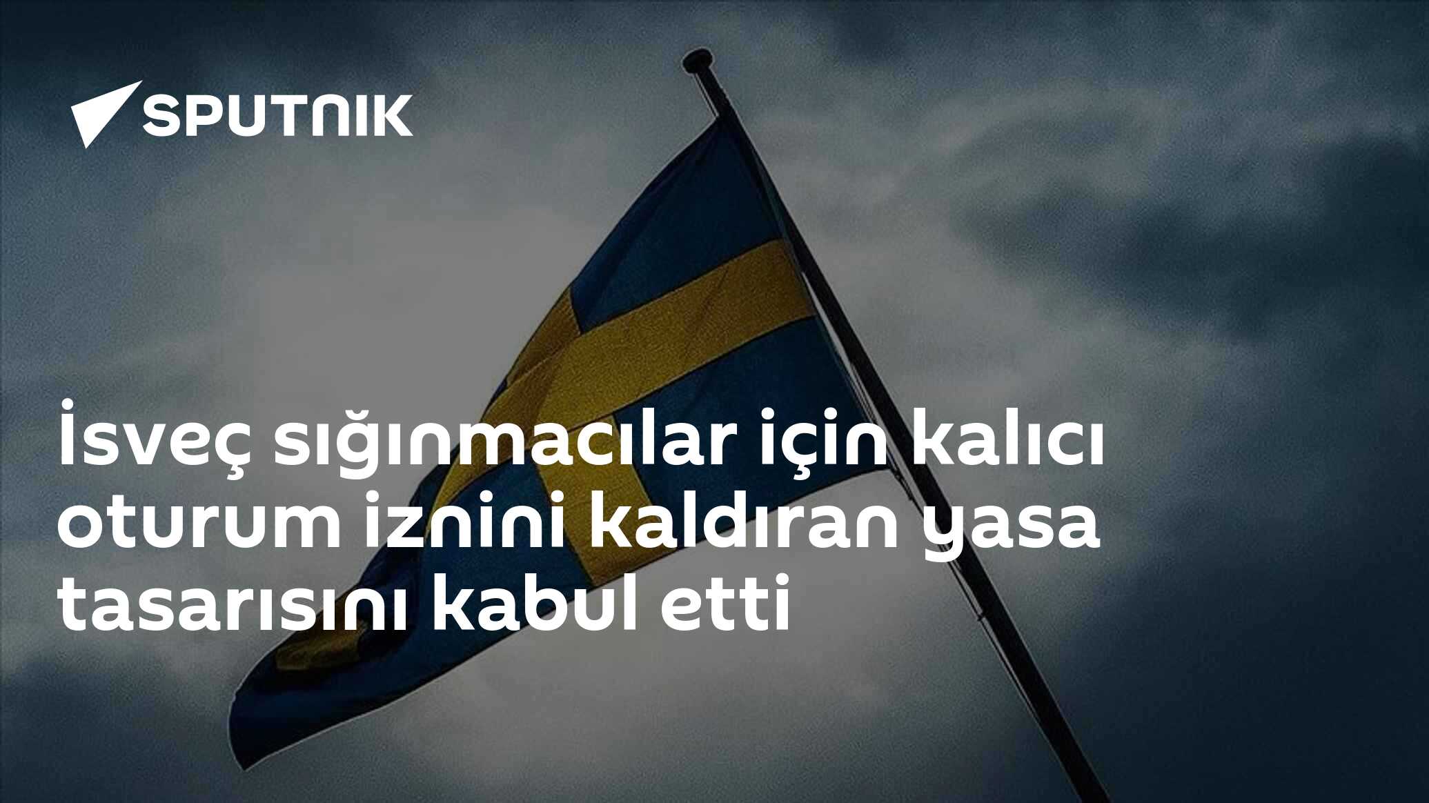 İsveç sığınmacılar için kalıcı oturum iznini kaldıran yasa tasarısını kabul etti