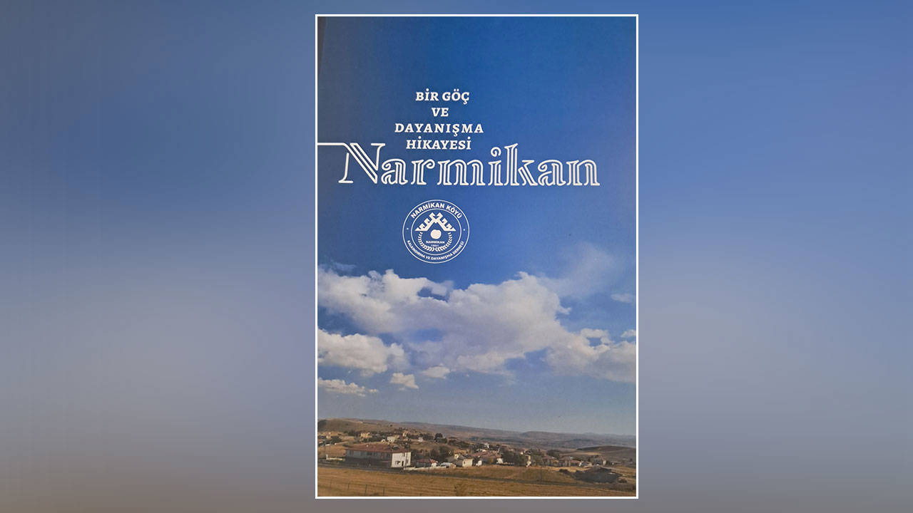 Bir göç ve dayanışma hikâyesi: Narmikan