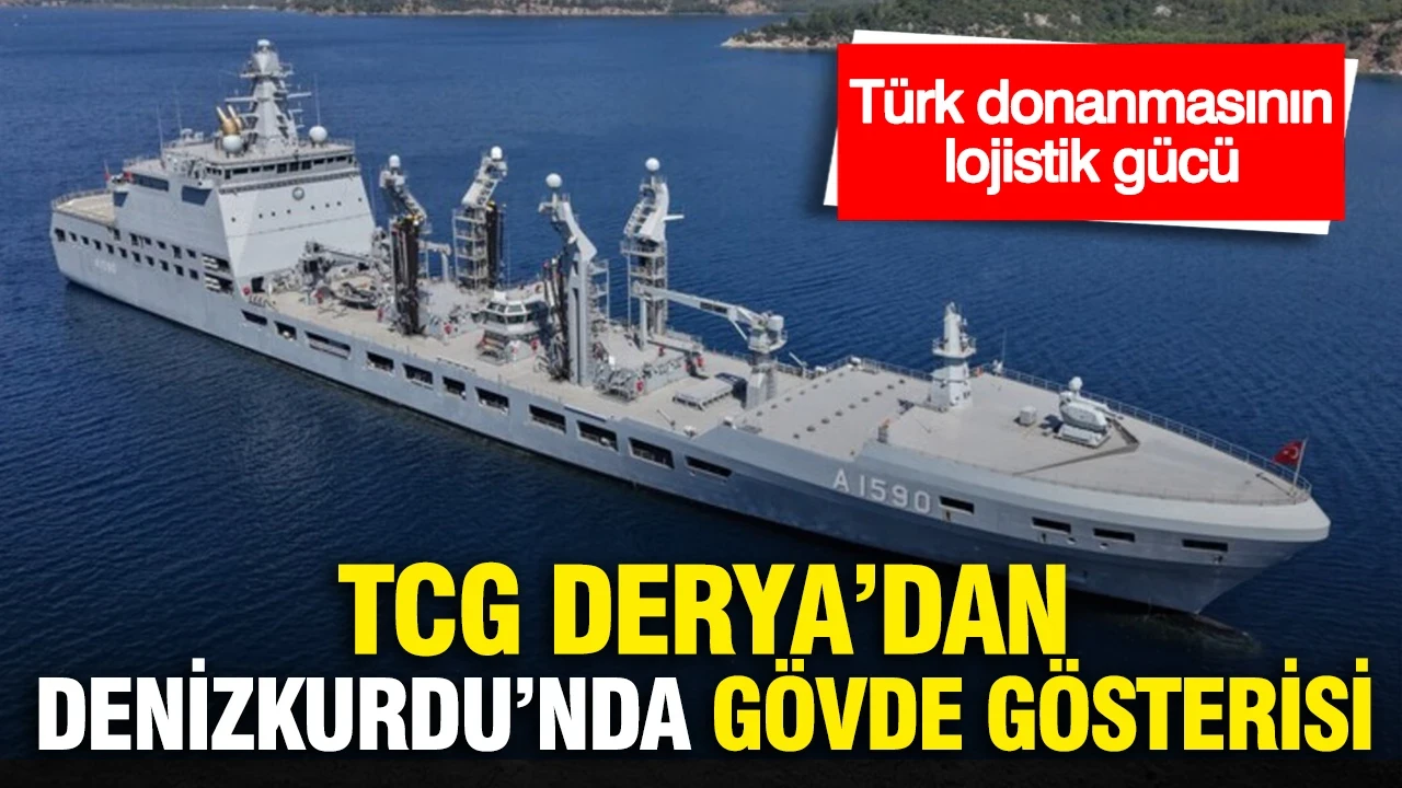 TCG Derya'dan Denizkurdu’nda gövde gösterisi: Türk donanmasının ikinci büyük gemisi lojistik gücünü sergiliyor
