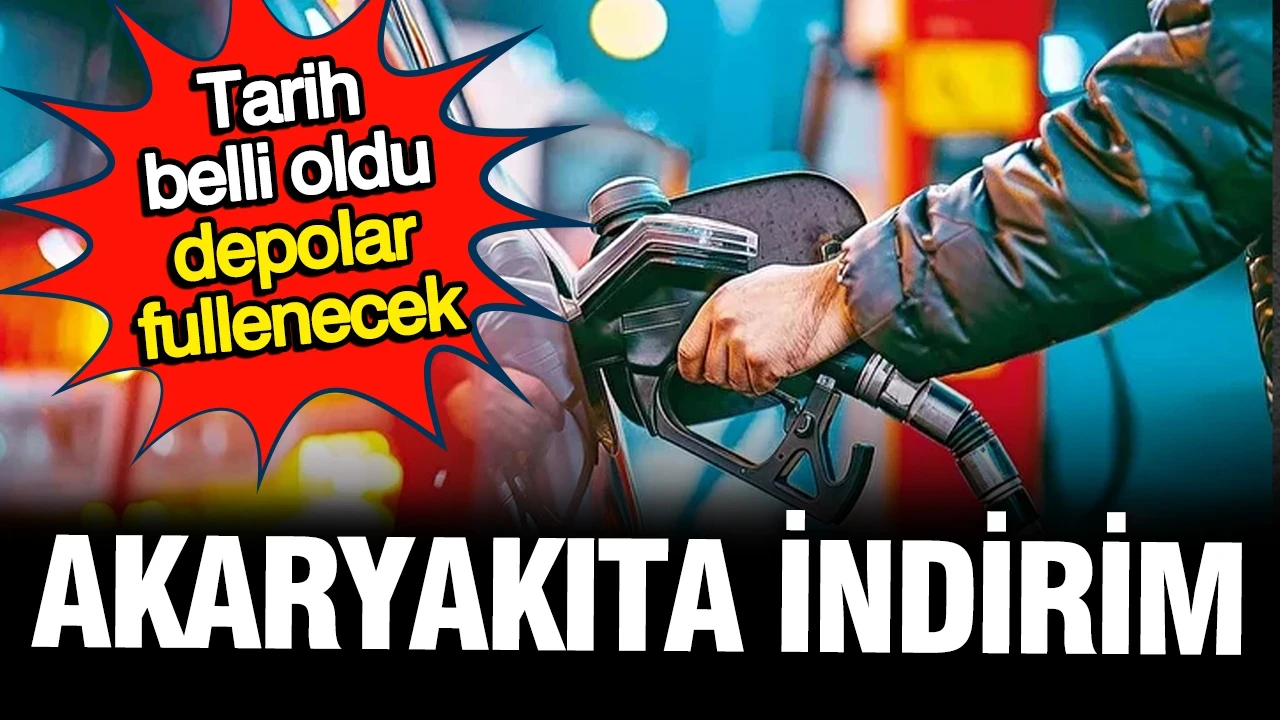 Akaryakıta günler sonra indirim geliyor: Tarih belli oldu, depolar fullenecek