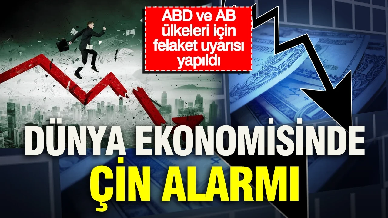 Dünya ekonomisinde Çin alarmı: ABD ve AB ülkeleri için felaket uyarısı yapıldı