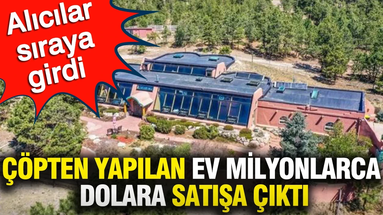 Çöpten yapılan ev milyonlarca dolara satışa çıktı: Alıcılar sıraya girdi