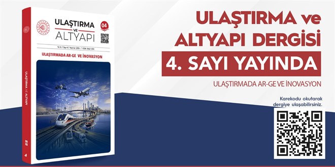 Ulaştırma ve Altyapı Dergisi'nin 4. sayısı yayımlandı