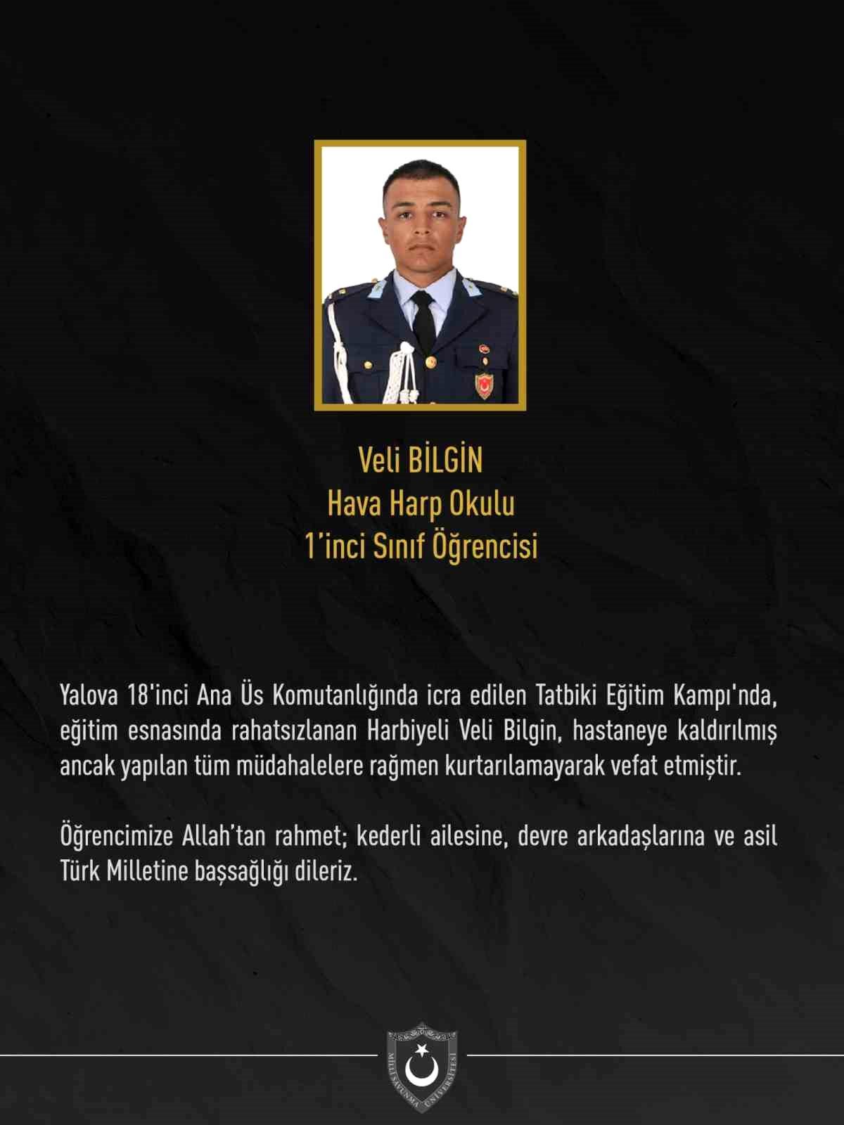 Hava Harp Okulu öğrencisi Veli Bilgin eğitim sırasında rahatsızlanarak hayatını kaybetti