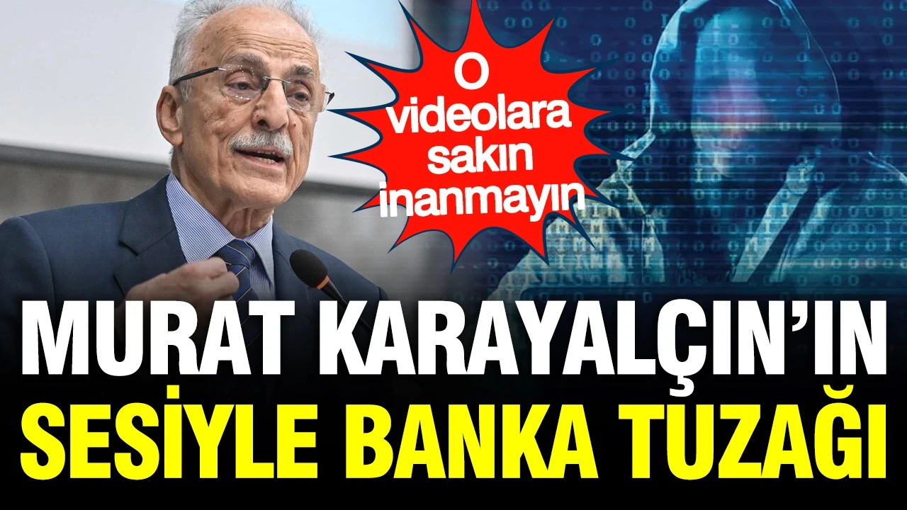 Yapay zeka dolandırıcıların yeni hedefi Murat Karayalçın oldu