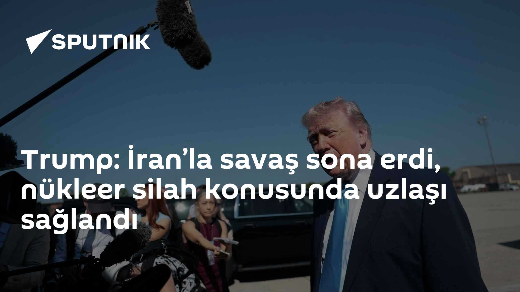 Trump: İran’la savaş sona erdi, nükleer silah konusunda uzlaşı sağlandı