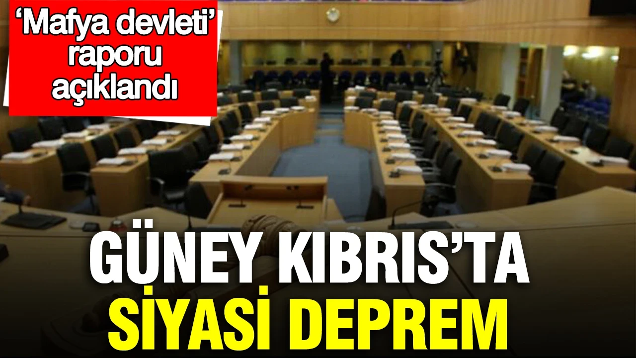 Güney Kıbrıs’ta siyasi deprem: ‘Mafya devlet’ raporu açıklandı