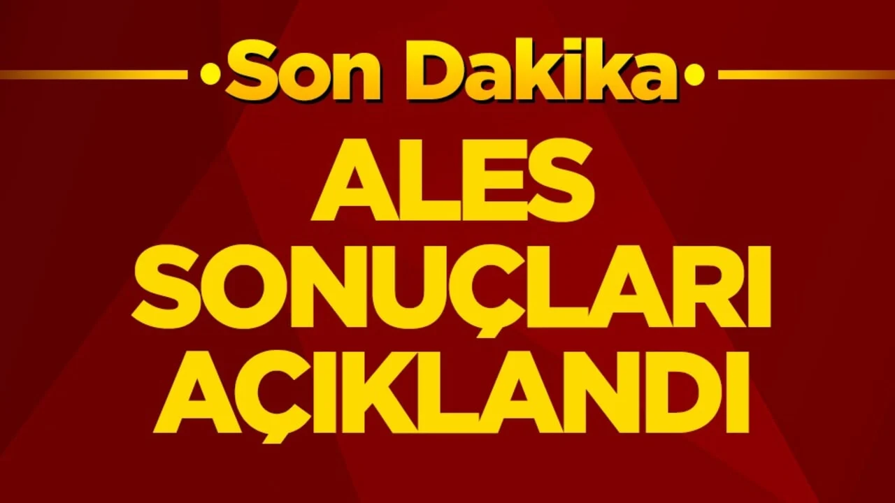ALES sonuçları açıklandı
