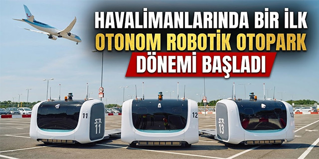 Gatwick'te robotik otopark dönemi