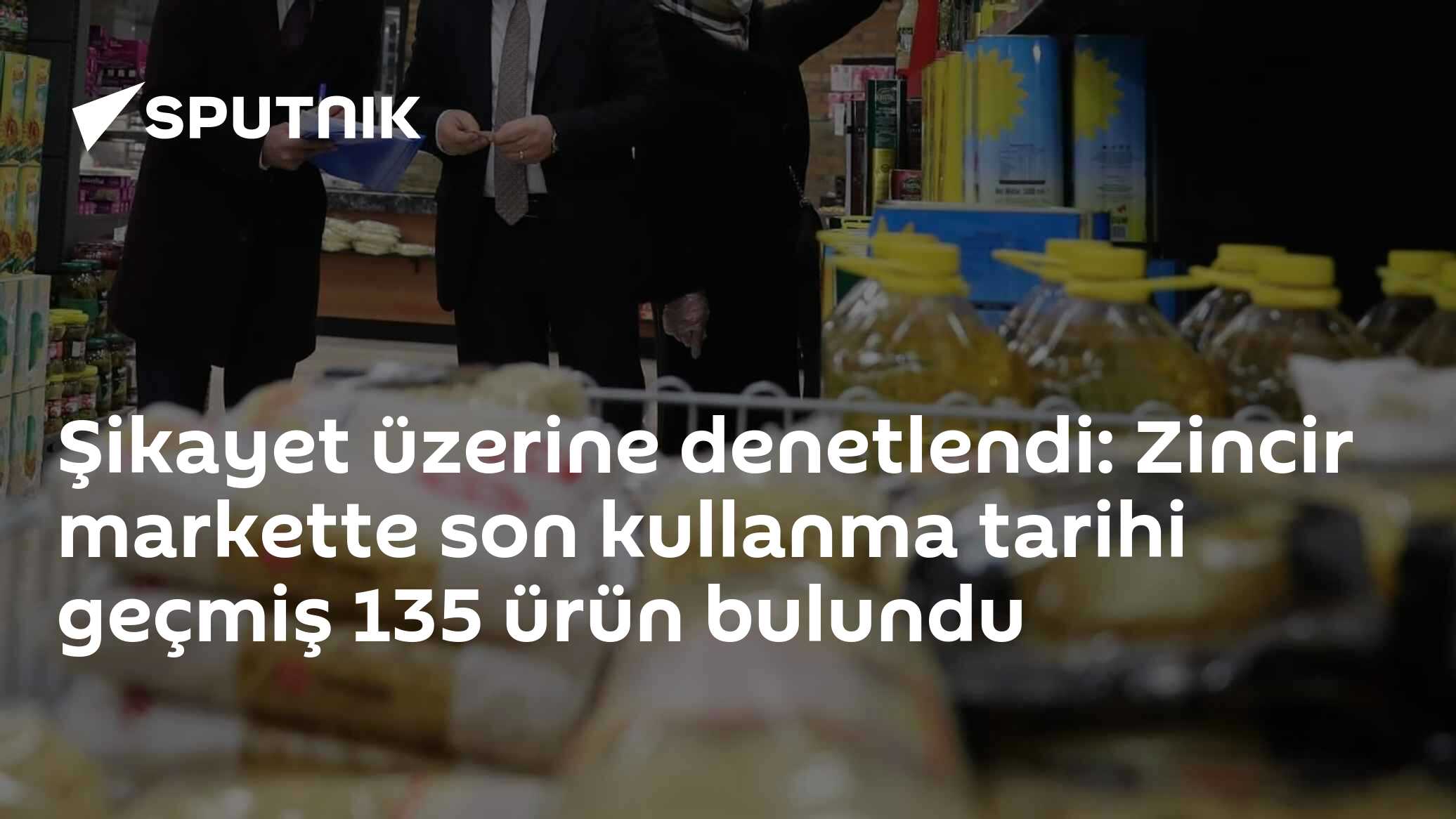 Şikayet üzerine denetlendi: Zincir markette son kullanma tarihi geçmiş 135 ürün bulundu