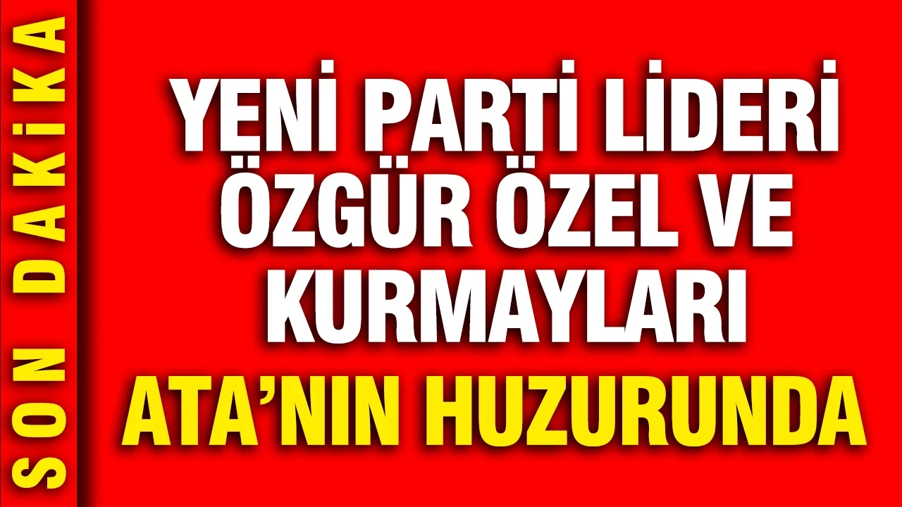 Yeni Parti'den ilk ziyaret Anıtkabir'e