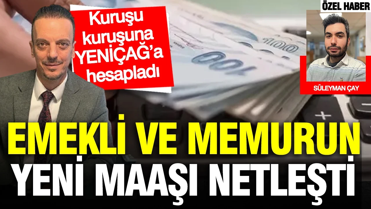 SGK uzmanı Emin Yılmaz emekli ve memurun yeni temmuz maaşını açıkladı